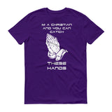 Catch These Hands - StereoTypeTees