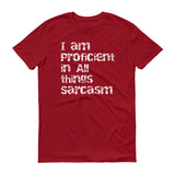 Sarcasm Proficient - StereoTypeTees