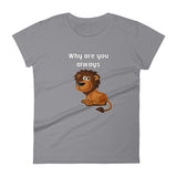 Why U Lion  (Ladies) - StereoTypeTees