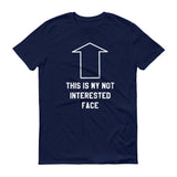 Not Interested Face - StereoTypeTees