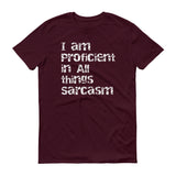 Sarcasm Proficient - StereoTypeTees
