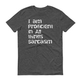 Sarcasm Proficient - StereoTypeTees