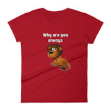 Why U Lion  (Ladies) - StereoTypeTees
