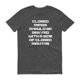 Closed Minds Closed Mouths - StereoTypeTees