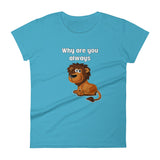Why U Lion  (Ladies) - StereoTypeTees