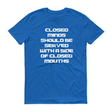 Closed Minds Closed Mouths - StereoTypeTees