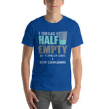 Glass Half Empty - StereoTypeTees