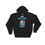 Bay Bay Kids (Hoodie) - StereoTypeTees