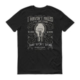 Never Failed - StereoTypeTees