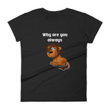Why U Lion  (Ladies) - StereoTypeTees