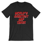 Worlds Greatest Nap Taker - StereoTypeTees