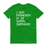 Sarcasm Proficient - StereoTypeTees