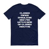 Closed Minds Closed Mouths - StereoTypeTees