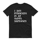 Sarcasm Proficient - StereoTypeTees