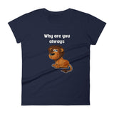 Why U Lion  (Ladies) - StereoTypeTees