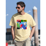 You Gots To Chill Men's T-Shirt