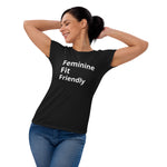 Feminine Fit Friendly  Women's short sleeve t-shirt