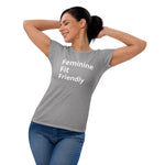 Feminine Fit Friendly  Women's short sleeve t-shirt