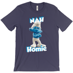 Nah Homie - StereoTypeTees