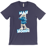 Nah Homie - StereoTypeTees