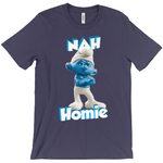 Nah Homie - StereoTypeTees