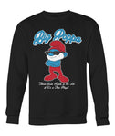 Big Poppa (Sweatshirt) - StereoTypeTees