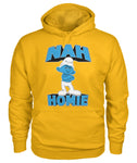 Nah Homie (Hoodie) - StereoTypeTees