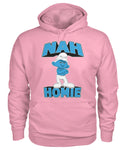 Nah Homie (Hoodie) - StereoTypeTees