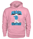 Nah Homie (Hoodie) - StereoTypeTees