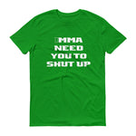 Shut up - StereoTypeTees