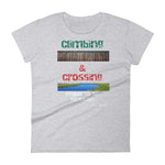 Climbing and Crossing  (Ladies) - StereoTypeTees