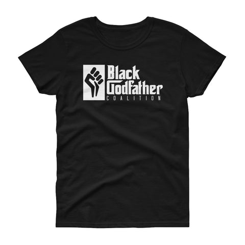 Black GodFather Coalition (Ladies) - StereoTypeTees