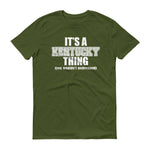 Its a Kentucky Thing - StereoTypeTees