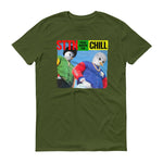 You Gots To Chill - StereoTypeTees