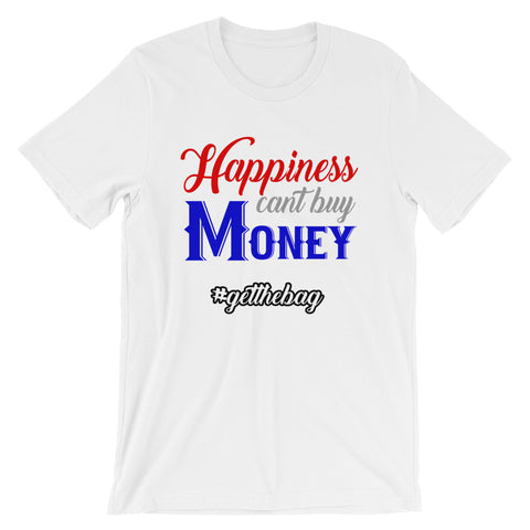 Happiness Cant Buy - StereoTypeTees