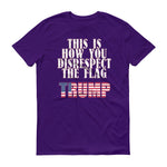 Flag Disrespect - StereoTypeTees