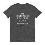 My Best Friend is Black - StereoTypeTees