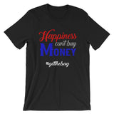 Happiness Cant Buy - StereoTypeTees