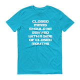 Closed Minds Closed Mouths - StereoTypeTees