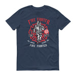 Fire Fighter Life - StereoTypeTees