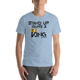 Stand up King - StereoTypeTees