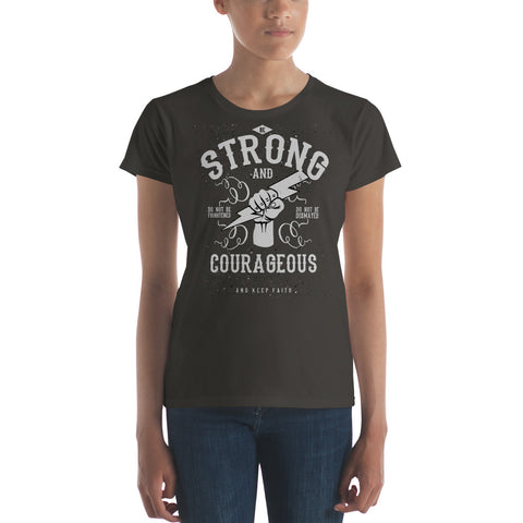 Strong and Courageous (Ladies) - StereoTypeTees
